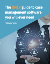 The ONLY Guide to Case Management You Will Ever Need